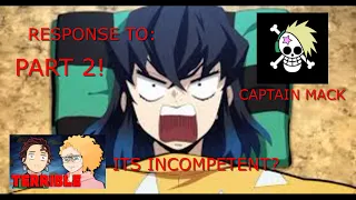 Is Demon Slayer Really INCOMPETENT!? Response to Captain Mack Part 2