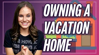 Owning A Vacation Home Pros and Cons