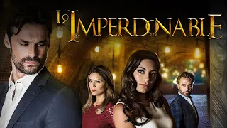 Lo Imperdonable - Capitulo 48 Parte 1/2