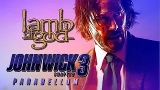 Lamb of God - Ghost Walking (John Wick 3: Parabellum) [Legendado]