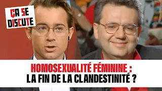 Homosexualité féminine : la fin de la clandestinité ? - Ça se discute #csd