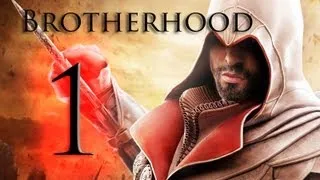 Assassins Creed Brotherhood Прохождение Часть 1