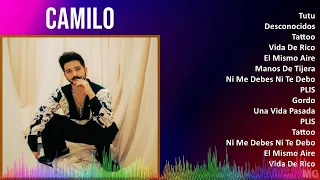 Camilo 2024 MIX Favorite Songs - Tutu, Desconocidos, Tattoo, Vida De Rico