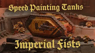 Painting Tanks: Imperial Fists Legion