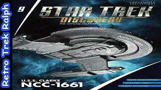 Star Trek Discovery: Issue 9: USS Clarke NCC-1661. Model Review By Eaglemoss/Hero Collector.