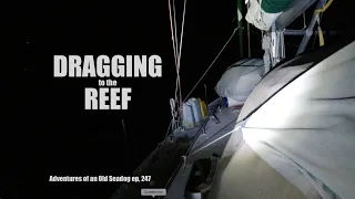 DRAGGING to the REEF