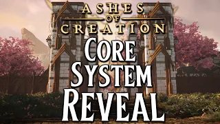 Ashes of Creations CORE SYSTEMs Are finally being Revealed