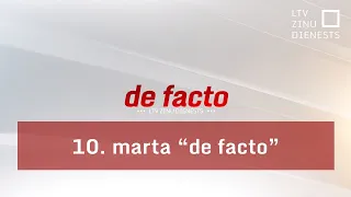 10. marta raidījums "de facto"