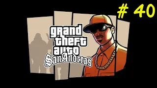 GTA San Andreas # 40 | Захватываем вражеские районы