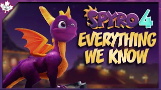 Spyro 4 - EVERYTHING We Know SO FAR!!