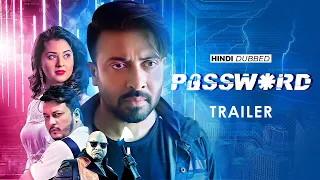 Password | Hindi Trailer | Shakib Khan | Latest Hindi Dubbed Movie | New Hindi Movie Trailer 2022 |