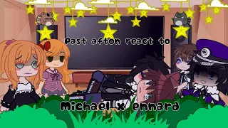 Past afton's react to Michael x Ennard (short) español/English