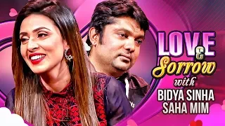 Love & Sorrow | TV Programme | Bidya Sinha Mim, Shahriar Nazim Joy