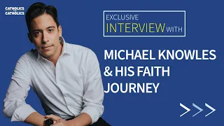EXCLUSIVE INTERVIEW WITH MICHAEL KNOWLES AND HIS FAITH JOURNEY