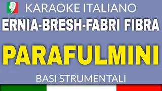 Ernia - Bresh - Fabri Fibra - Parafulmini (KARAOKE STRUMENTALE) [base karaoke italiano]🎤