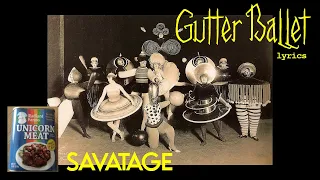 Savatage - Gutter Ballet (LYRICS)