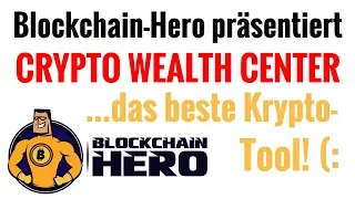 Crypto Wealth Center   Das beste Krypto Tool | Blockchain Hero