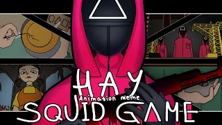 H.A.Y. | Squid Game Animation Meme