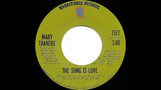 1971 Mary Travers - The Song Is Love (stereo 45)