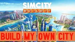 I BUILD MY CITY IN SIMCITY BUILDIT || SIMCITY BUILDIT GAMEPLAY #1