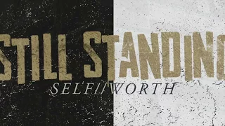 Still Standing - "The Never Ending Catharsis"