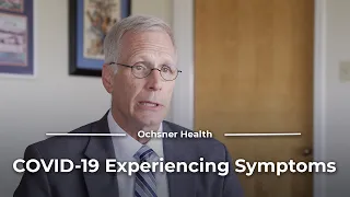 Experiencing Symptoms - Robert Hart, MD COVID-19 Message