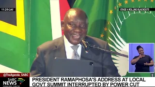 Local Government Summit | President Ramaphosa's address interrupted by power cut