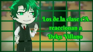 La clase 1°A reaccionan a Deku Villano// BNHA// Gacha Club