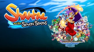 Shantae and the Seven Sirens - Launch Trailer