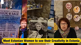 Meet Estonian Women to see their Creativity in Estonia