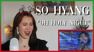 So Hyang "Oh Holy Night" 🎄 | Reaction Video