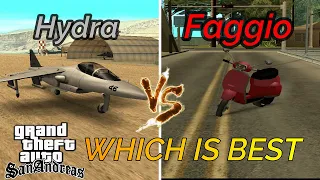 GTA SAN ANDREAS | HYDRA VS FAGGIO | WHICH IS BEST