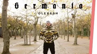 GERMANIA | Olexesh