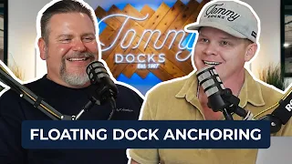 How to Anchor your Floating Dock - Dock Talk EP. 7