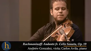 Rachmaninoff: Cello Sonata in G minor, Op. 19: III | Andrew Gonzalez, viola; Carlos Avila, piano
