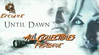 Until Dawn -  All Collectibles -  Prologue (Totems, Clues)