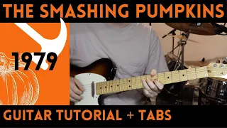 The Smashing Pumpkins - 1979 (Guitar Tutorial)