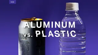 Is aluminum better than plastic? It’s complicated.