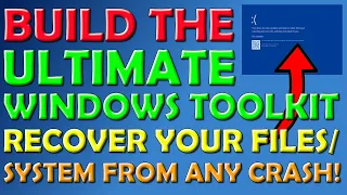 🟢 Build The Ultimate Windows Rescue Toolkit To Get You Out Of Any Windows Crash or Lockout🟢