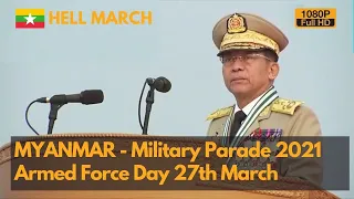 Hell March- Myanmar Armed Force Day parade 2021 - more than 100 killed bloodiest day (1080P)