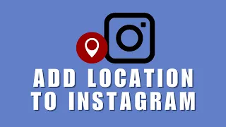 💲 EASY APP GUIDE: How To Add Google Maps Location To Instagram