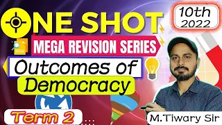 One SHot | OUTCOMES OF DEMOCRACY | TERM 2 | CLASS 10