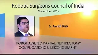 Robot Assisted partial Nephrectomy: Complications & Lessons Learnt