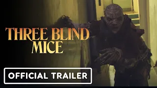 Three Blind Mice - Official Trailer (2023) May Kelly, Lila Lasso, Natasha Tosini