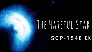 The Hateful Star - SCP-1548-EX | Sentient Pulsar