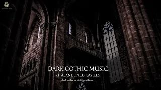 4 Hours | Dark Gothic Music of Abandoned Castles and Forgotten Temples | Rain Sounds 🌧