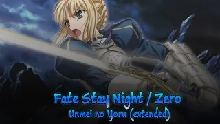 Fate Stay Night/Zero - Unmei no Yoru (extended)