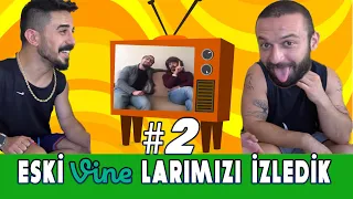 ESKİ VİNE'LARIMIZI İZLEDİK #2 w/ AYKUT ELMAS