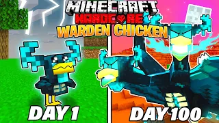 I Survived 100 Days as a WARDEN CHICKEN in HARDCORE Minecraft!