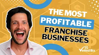 The MOST Profitable FRANCHISE Businesses 💰